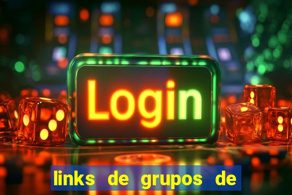 links de grupos de telegram 18